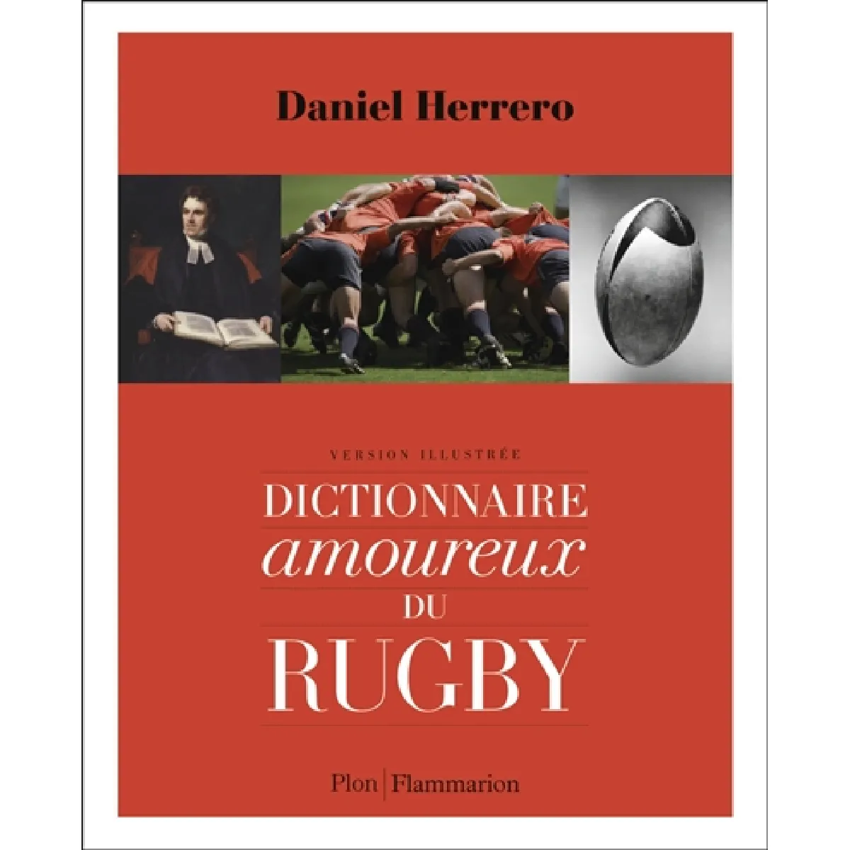 Dictionnaire amoureux du rugby : version illustrée · Occasion