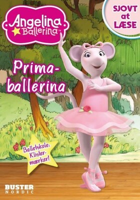 Angelina Ballerina Sjovt At Læse - Primaballerina - Bog