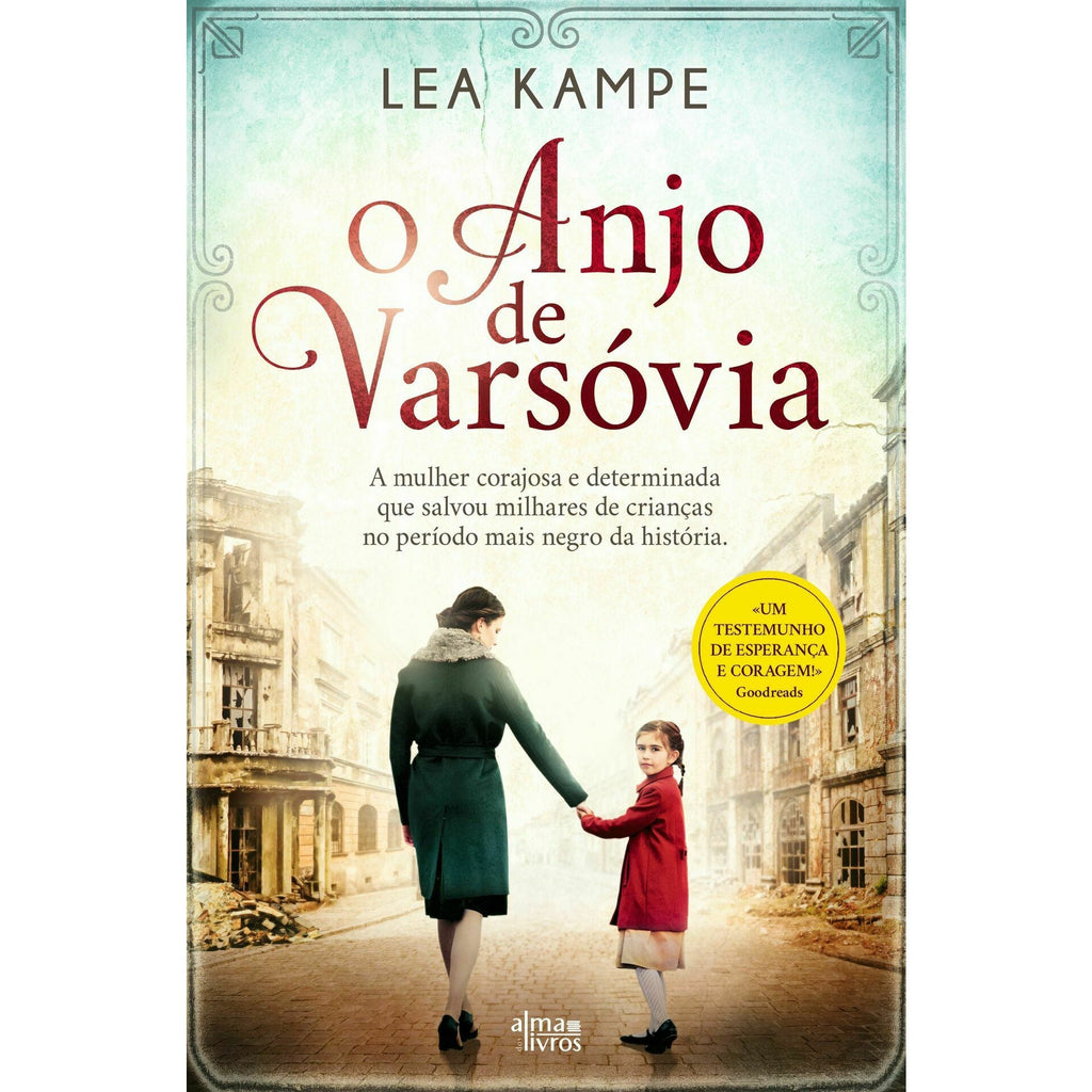 O Anjo de Varsóvia de Lea Kampe