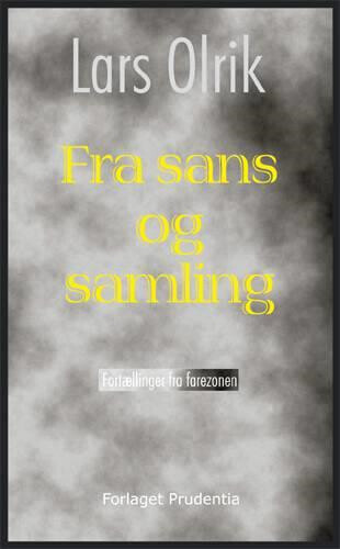 Fra Sans Og Samling - Lars Olrik - Bog