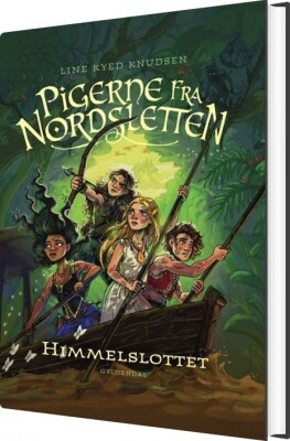 Pigerne Fra Nordsletten 6 - Himmelslottet - Line Kyed Knudsen - Bog