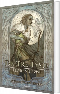 De Tre Tyste - Elaras Trøst - Synne Kristine Eriksen - Bog