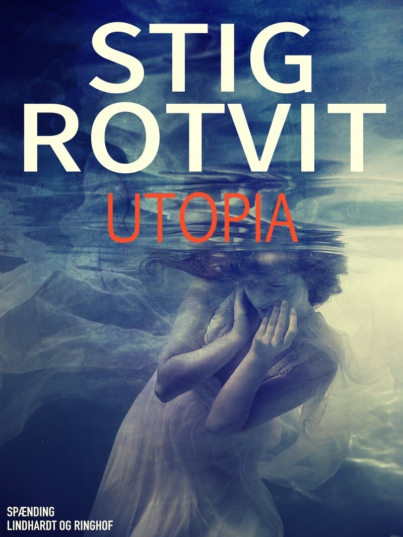 Utopia - Stig Rotvit - Bog