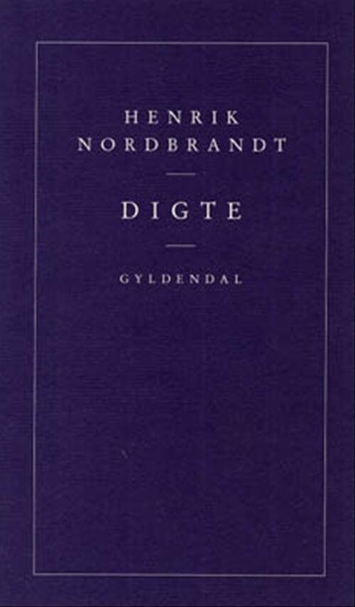 Digte - Henrik Nordbrandt - Bog