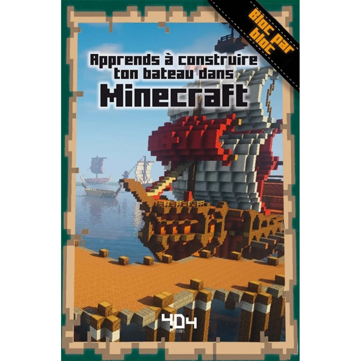 Apprends à créer ton bateau dans Minecraft · Occasion