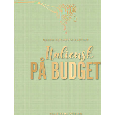 Italiensk på budget - Karen-Elisabeth Gadtoft