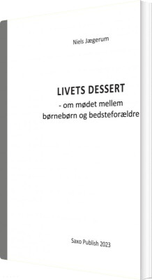 Livets Dessert - Niels Jægerum - Bog