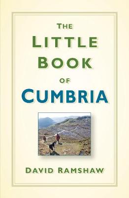 The Little Book of Cumbria (Hardback)