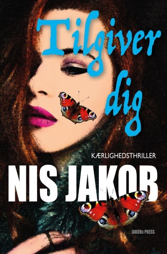 Tilgiver Dig - Nis Jakob - Bog