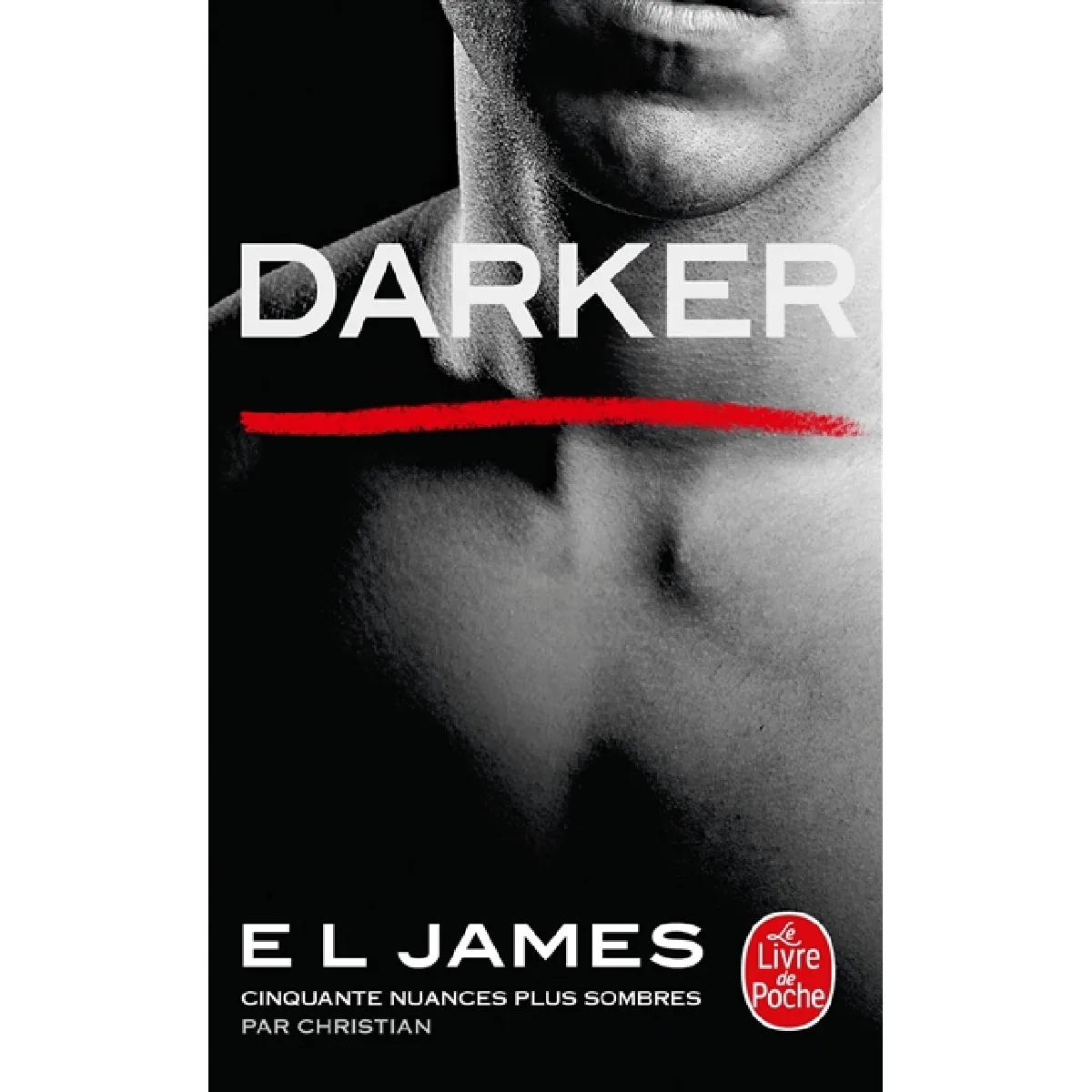 Darker : cinquante nuances plus sombres par Christian · Occasion