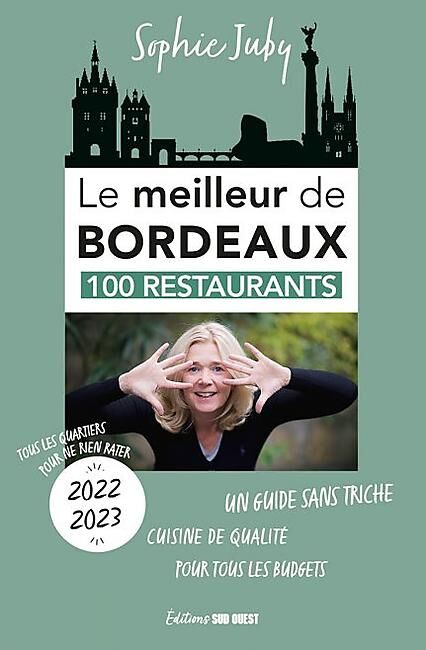 SUD OUEST - LE MEILLEUR DE BORDEAUX