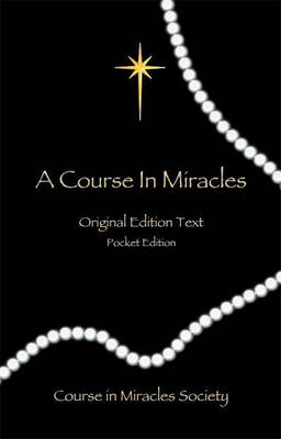 Course in Miracles: Original Edition Text - Pocket Edition (Paperback)