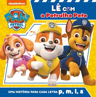 Lê com a Patrulha Pata de Vários Autores - Uma História para Cada Letra P, M, L, S