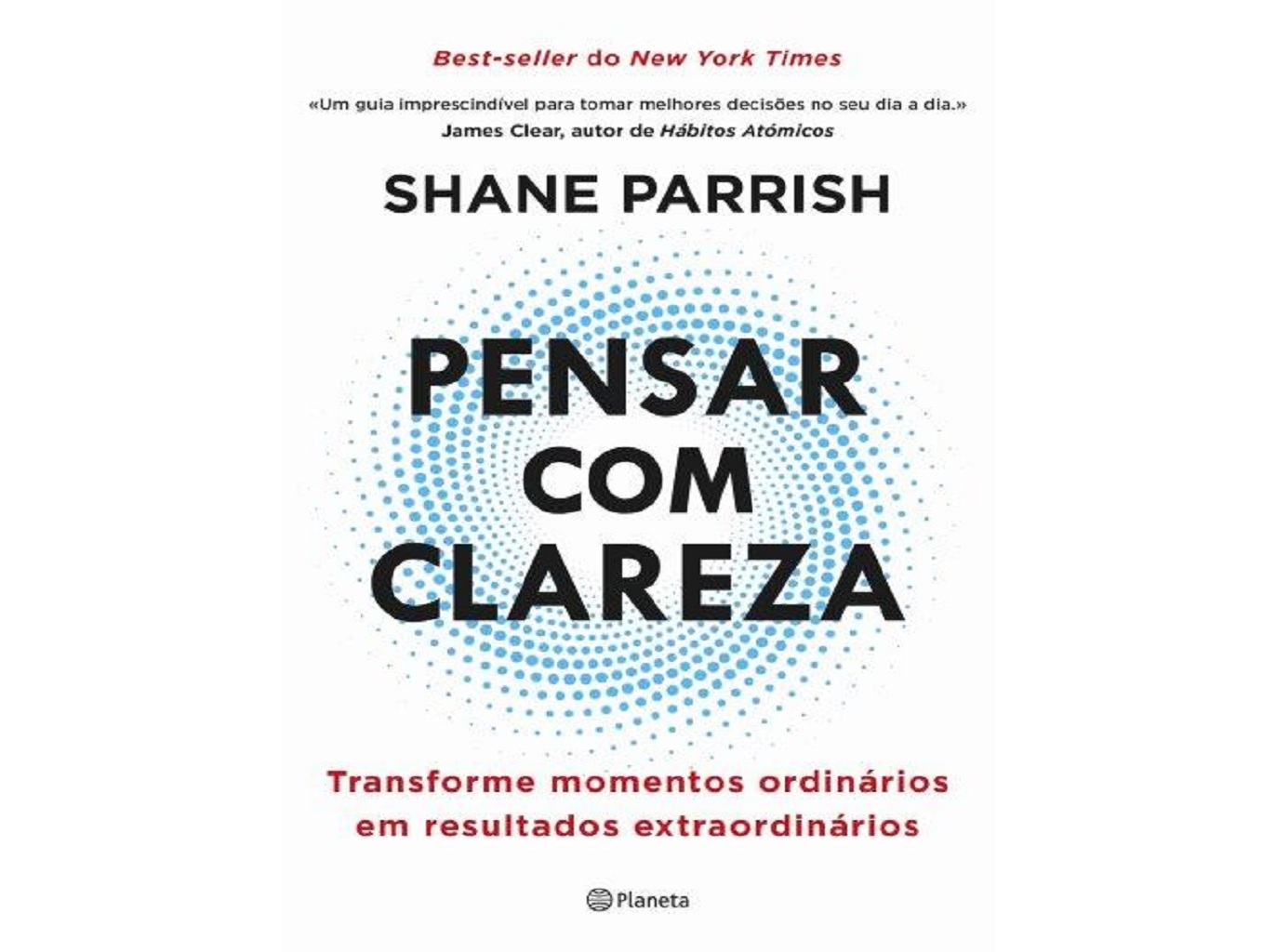 LIVRO PENSAR COM CLAREZA DE SHANE PARRISH