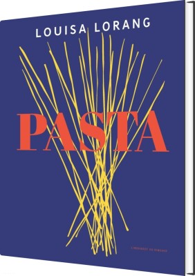 Pasta - Louisa Lorang - Bog