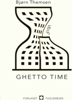 Ghetto Time - Bjørn Themsen - Bog