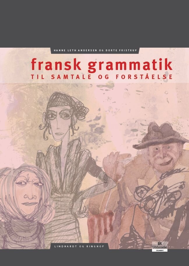 Fransk Grammatik - Hanne Leth Andersen - Bog