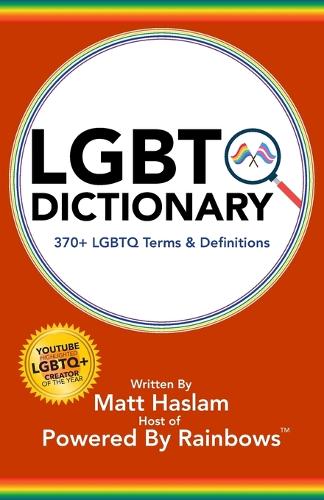 LGBTQ+ Dictionary: by Powered By Rainbows (Paperback)