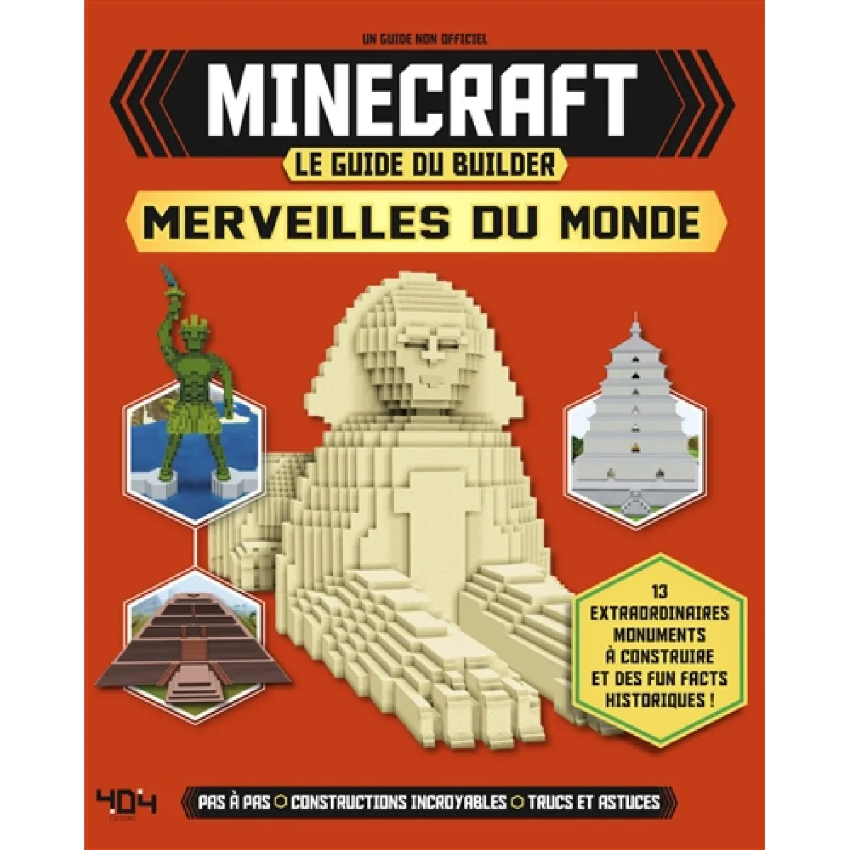 Minecraft, le guide du builder : merveilles du monde : un guide non officiel · Occasion