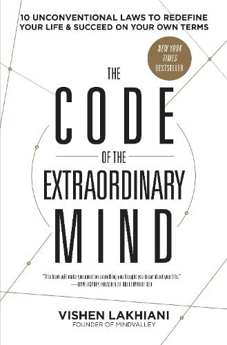 The Code of the Extraordinary Mind: 10 Unconventional Laws to Redefine Your Life and Succeed on Your Own Terms (Paperback)