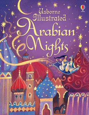 Illustrated Arabian Nights - Illustrated Story Collections (Hardback)