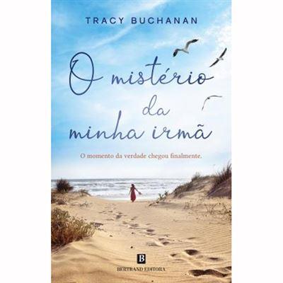O Mistério da Minha Irmã de Tracy Buchanan