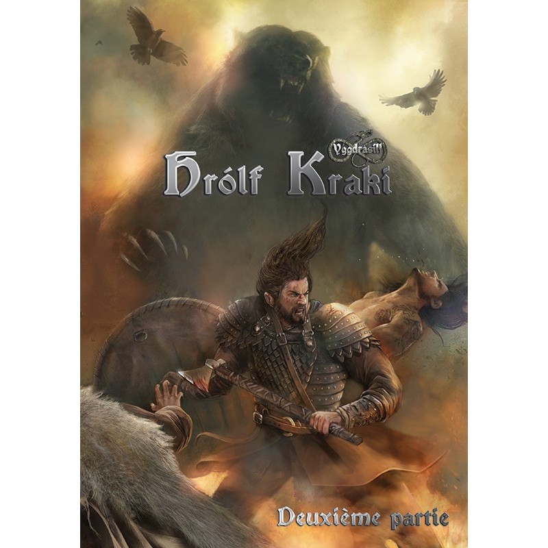 Yggdrasill - Hrolf Kraki : deuxième partie