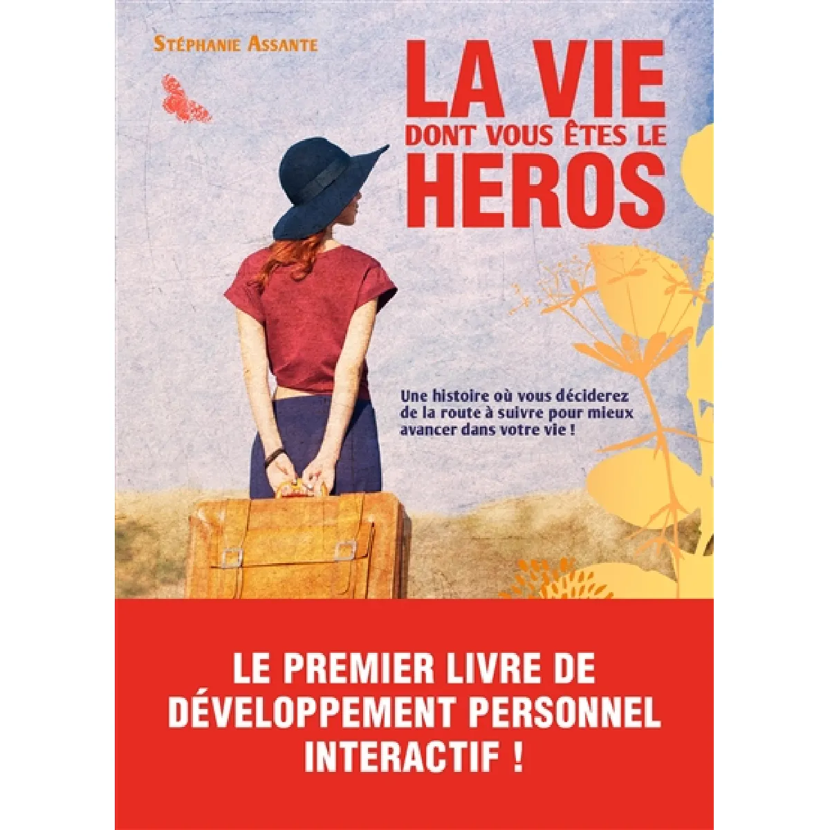 La vie dont vous êtes le héros · Occasion