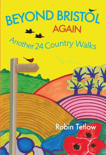 Beyond Bristol Again: Another 24 Country Walks (Paperback)