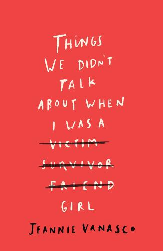 Things We Didn't Talk About When I Was a Girl (Paperback)