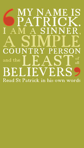 My name is Patrick: St Patrick's Confessio (Paperback)