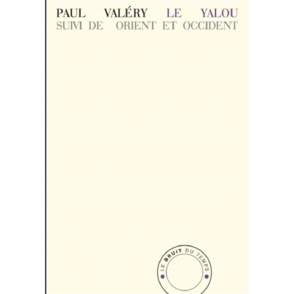 Le Yalou. Orient et Occident · Occasion