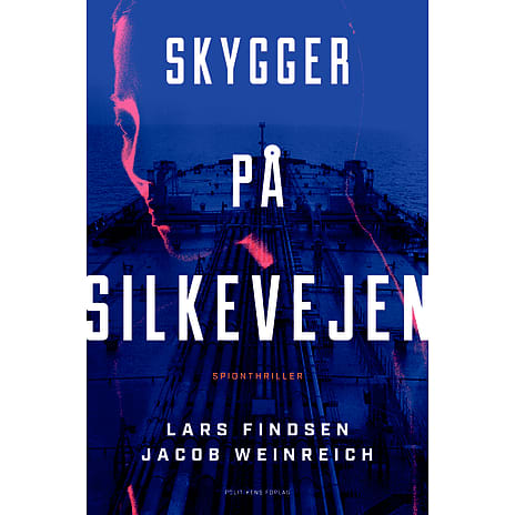 Skygger på Silkevejen - Lars Findsen og Jacob Weinreich