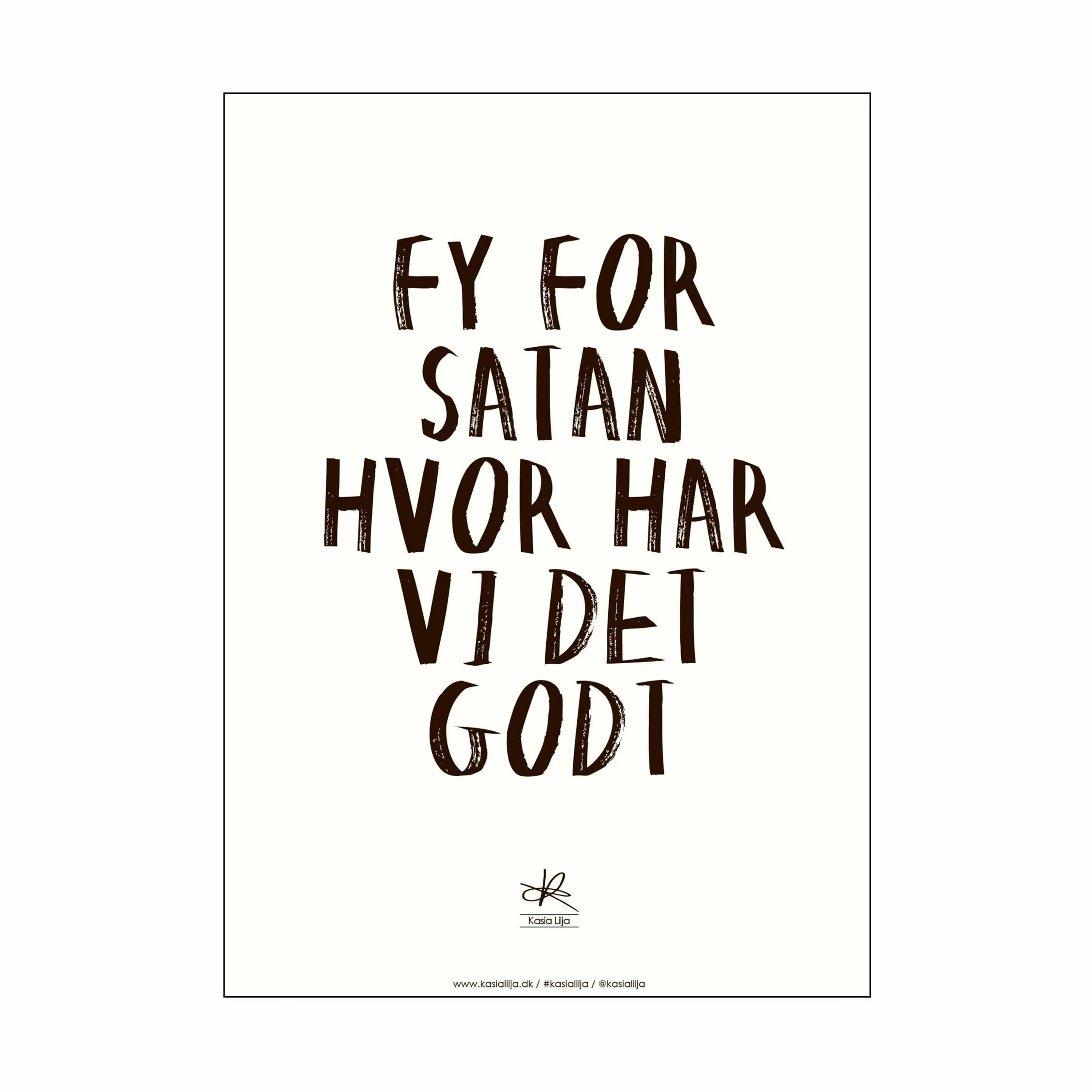 Poster&Frame Plakat - Hvor har vi det godt