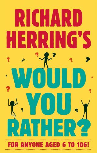 Richard Herring's Would You Rather (Paperback)
