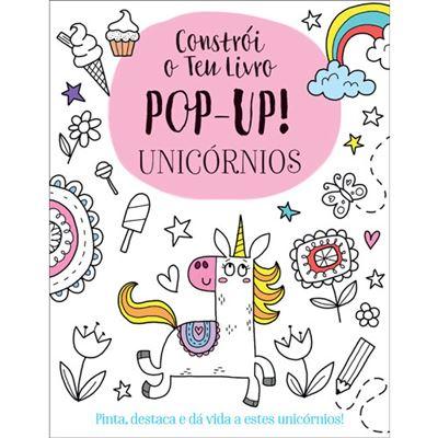 Constrói o Teu Livro Pop-up! de Elizabeth Golding - Unicórnios