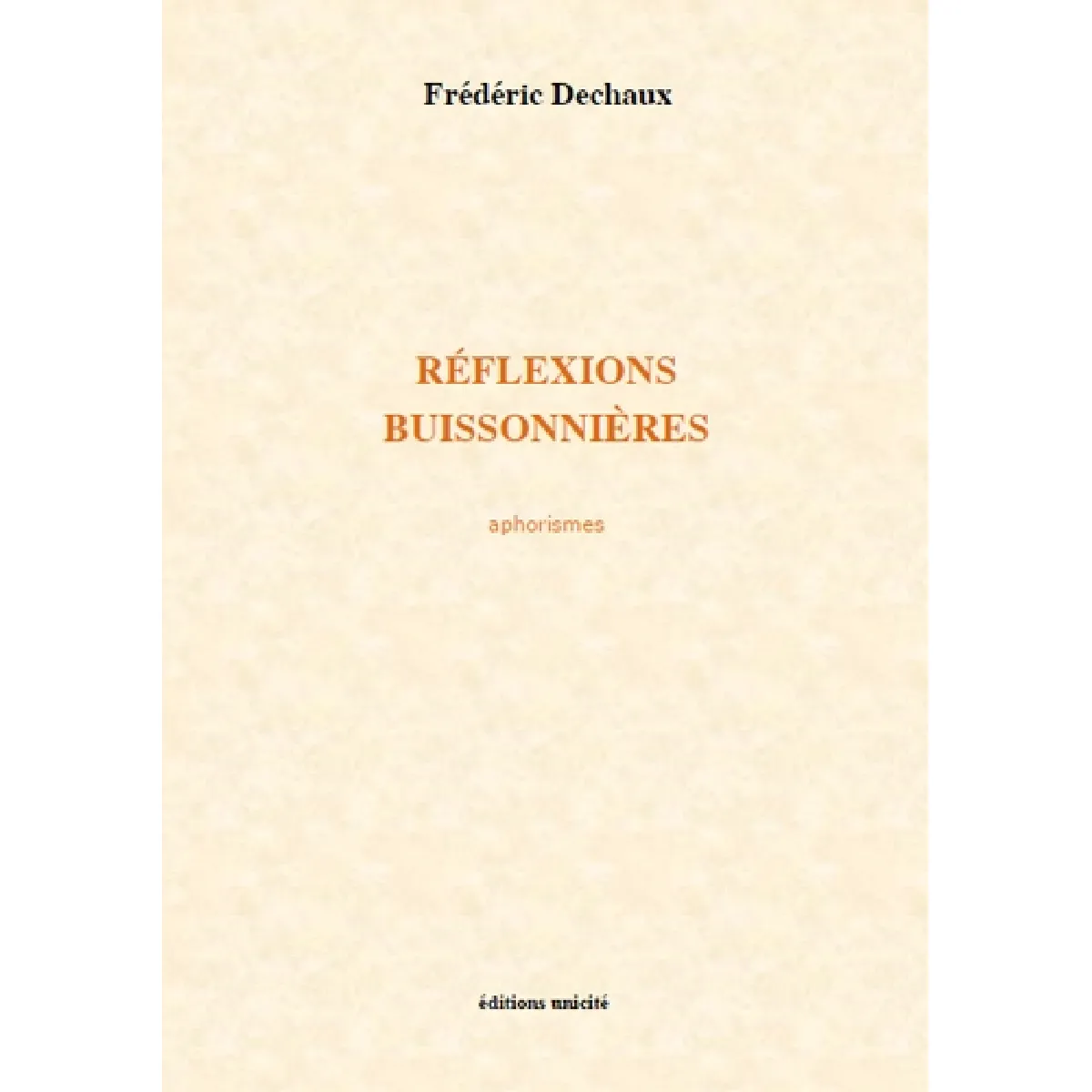 Réflexions buissonnières : aphorismes · Occasion