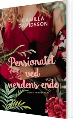 Pensionatet Ved Verdens Ende - Camilla Davidsson - Bog