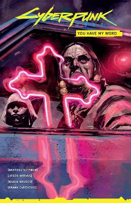 Cyberpunk 2077: You Have My Word (Paperback)