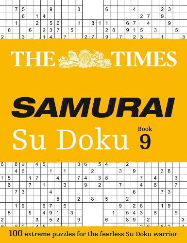 The Times Samurai Su Doku 9: 100 Extreme Puzzles for the Fearless Su Doku Warrior - The Times Su Doku (Paperback)