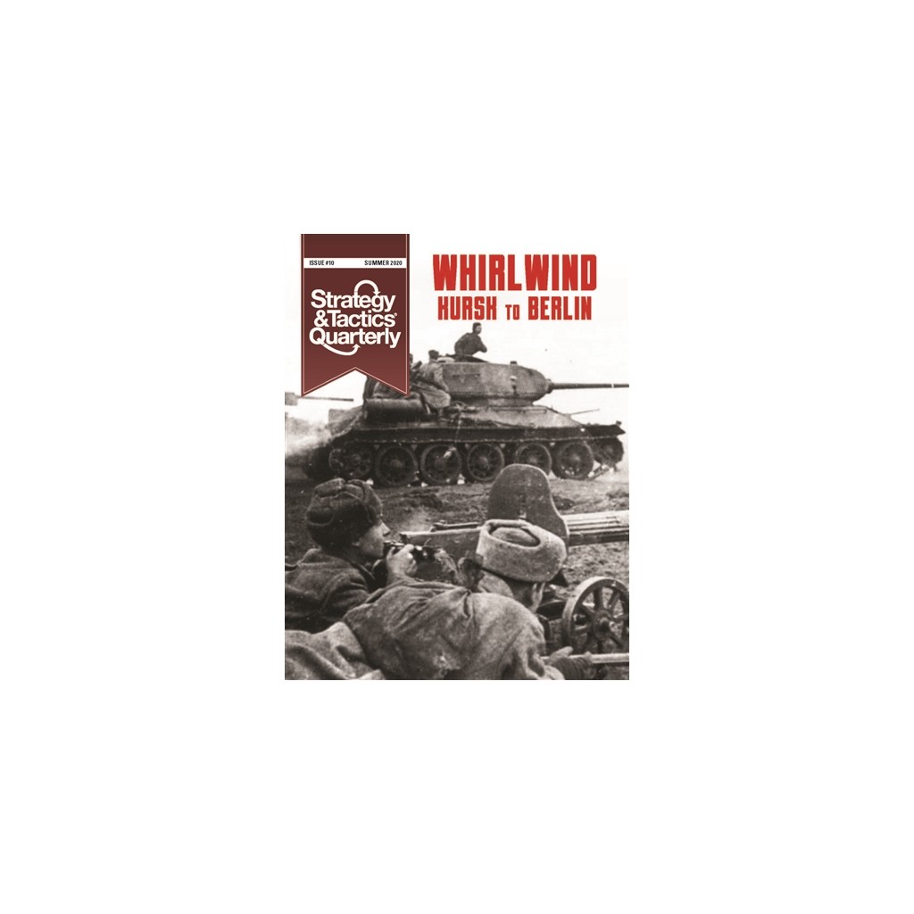 Strategy & Tactics Quarterly 10 - Whirlwind