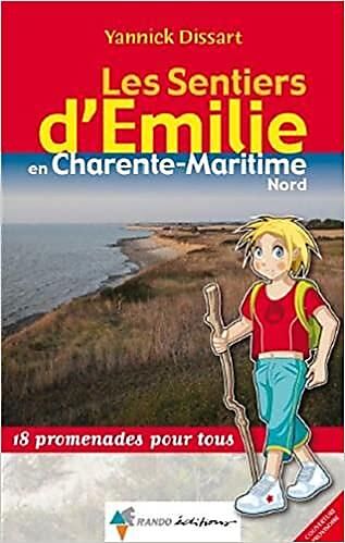 RANDO EDITIONS - SENTIERS EMILIE CHARENTE MARITIME NORD