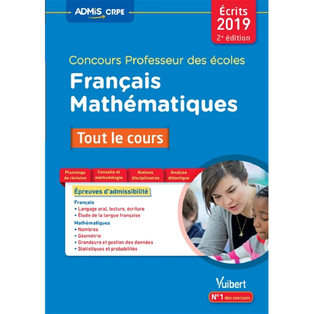 Concours professeur des écoles : français, mathématiques : tout le cours, écrits 2019 · Occasion