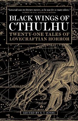Black Wings of Cthulhu: Tales of Lovecraftian Horror - Black Wings 1 (Paperback)