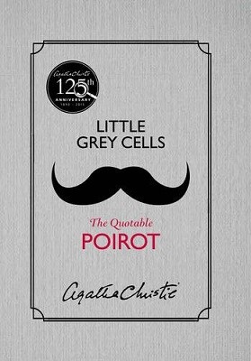 Little Grey Cells: The Quotable Poirot (Hardback)