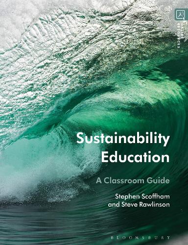 Sustainability Education: A Classroom Guide (Paperback)