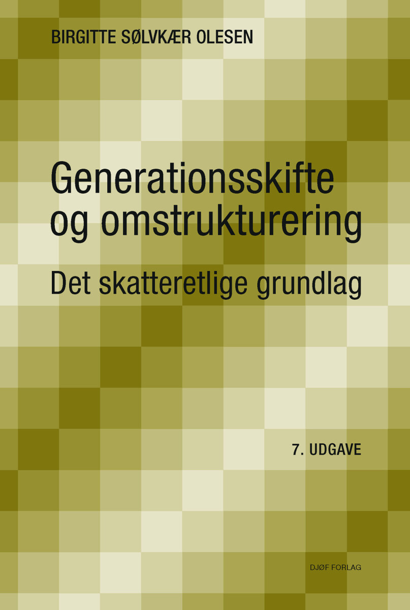 Generationsskifte Og Omstrukturering - Birgitte Sølvkær Olesen - Bog