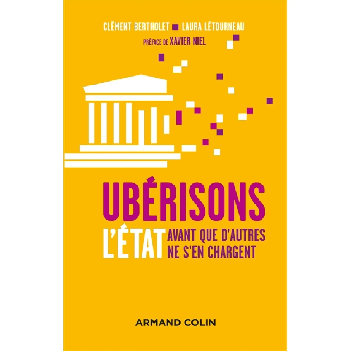 Ubérisons l'Etat : avant que d'autres ne s'en chargent · Occasion