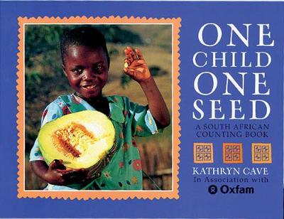 One Child, One Seed Big Book: A South African Counting Book