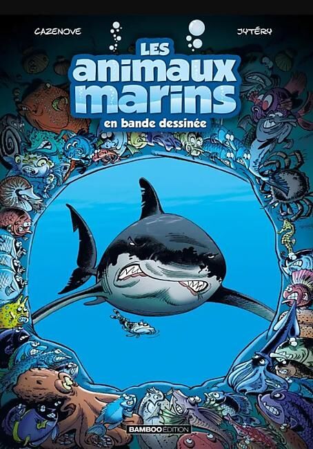 BAMBOO - LES ANIMAUX MARINS EN BANDE DESSINEE TOME 1